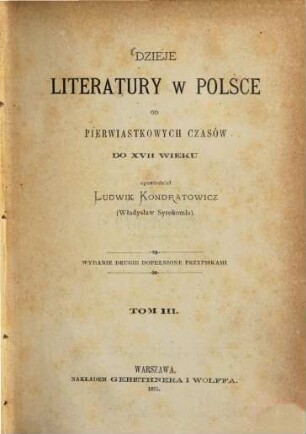 Dzieje literatury w Polsce od pierwiastkowych ezasów do XIII wieku, 3