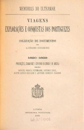 Memorias do Ultramar : Viagens, explorações e conquistas dos Portuguezes. Collecção de documentos por Luciano Cordeiro. 5