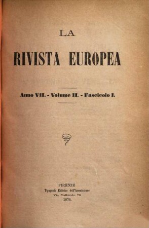 La rivista europea : rivista internazionale. 7,2. 1876