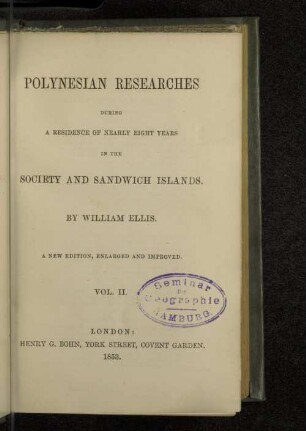 Vol. 2: Polynesian researches during a residence of nearly eight years in the Society and Sandwich Islands
