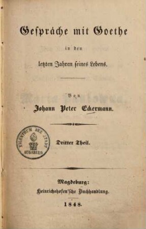 Gespräche mit Goethe in den letzten Jahren seines Lebens : 1823 - 1832. 3