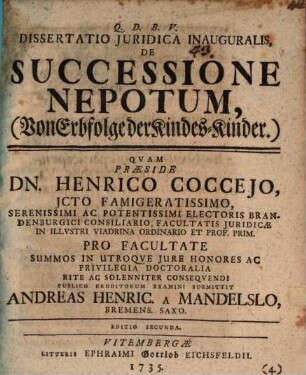 Diss. iur. inaug. de successione nepotum, (Von Erbfolge der Kindes-Kinder)