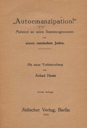 Autoemanzipation! : Mahnruf an seine Stammesgenossen