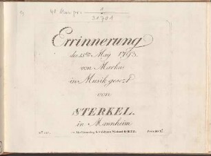 Errinnerung (!) des 15.ten May 1793. von Markus in Musik gesezt von STERKEL. (Lasset fliessen eure Thränen)