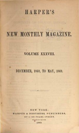 Harper's new monthly magazine. 38. 1868/69