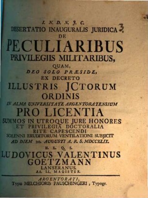 Diss. inaug. iur. de peculiaribus privilegiis militaribus