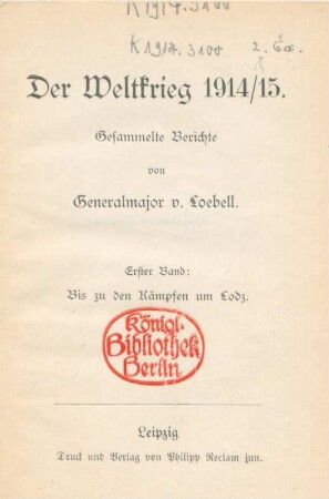 Bd. 1: Bis zu den Kämpfen um Lodz