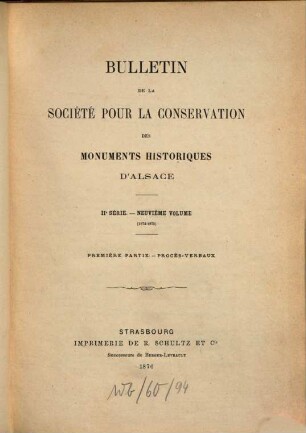 Bulletin de la Société pour la Conservation des Monuments Historiques d'Alsace, 9. 1874/75 (1876)