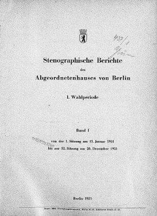 1951, I. Wahlperiode, Band I, 1.-32. Sitzung: Stenographischer Bericht