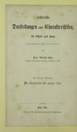 Bd. 3: Die Geschichte der neuern Zeit : in abgerundeten Gemälden
