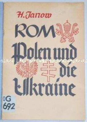 Nationalsozialistische Propagandaschrift über Polen, die Ukraine und den Katholizismus