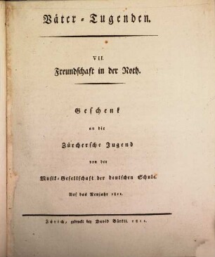 Väter-Tugenden. 7, Freundschaft in der Noth