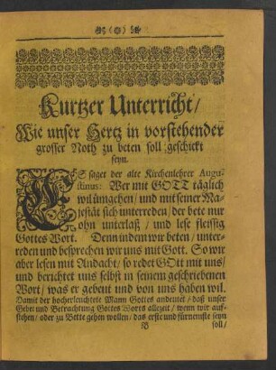 Kurtzer Unterricht/ Wie unser Hertz in vorstehender grosser Noth zu beten soll geschickt seyn.