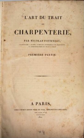 L' art du trait de charpenterie, 1. (1820)