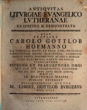 Antiquitas liturgiae Evangelico-Lutheranae ex Iustino M. demonstrata