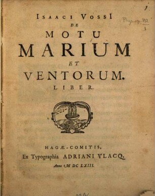 Isaaci[i] Vossi[i] De Motu Marium Et Ventorum. Liber