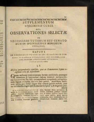 25-74, Supplementum Speciminis CCXCI. Sive Observationes Selectae De Necessario Tutorum Seu Curatorum In Sponsalibus Minorum Consensu.