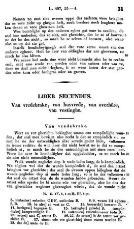 Secundus liber. Van vredebrake, van husvrede, van overhöre, van vestinghe.