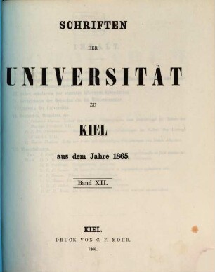 Schriften der Universität zu Kiel : aus d. Jahre ... 12, 12. 1865