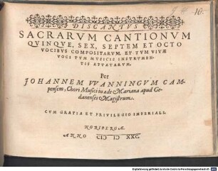 TENOR SACRARVM CANTIONVM QVINQVE, SEX, SEPTEM ET OCTO VOCIBVS COMPOSITARVM, ET TVM VIVAE VOCI TVM MVSICIS INSTRVMENTIS APTATARVM