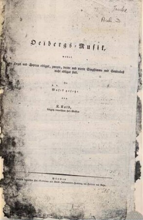 Oelbergs-Musik : wobei d. Orgel u. Sopran obligat, 2., 3. u. 4. Singstimme u. Contrabaß nicht obligat sind