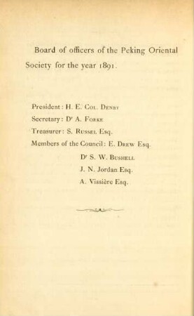 Board of officers of the Peking Oriental Society for the year 1891