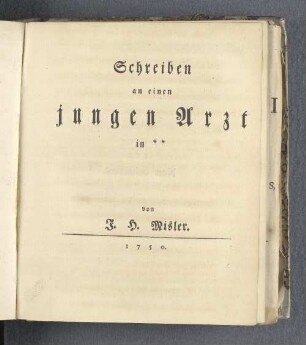 Schreiben an einen jungen Arzt in **