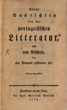 Einige Nachrichten von der Portugiesischen Litteratur