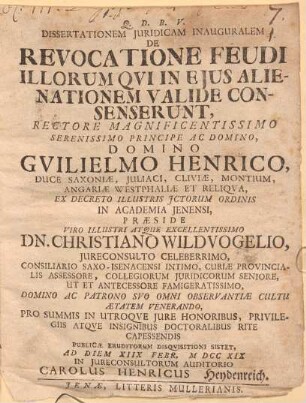 Dissertationem Juridicam Inauguralem De Revocatione Feudi Illorum Qvi In Ejus Alienationem Valide Consenserunt