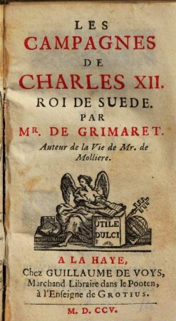 Les Campagnes De Charles XII. Roi De Suede