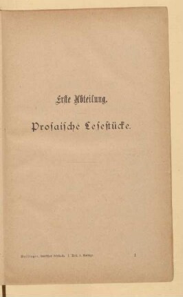 Erste Abteilung. Prosaische Lesestücke