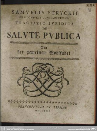 Samuelis Stryckii Iurisconsulti Consummatissimi Tractatio Iuridica De Salute Publica