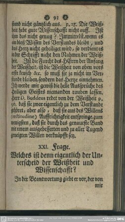 XXI. Frage. Welches ist denn eigentlich der Unterscheid der Weißheit und Wissenschaft?