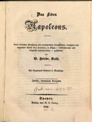 Das Leben Napoleons : Mit Bildniß