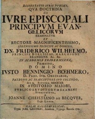 Diss. iuris publici, qua doctrina de iure episcopali principum evangelicorum examinatur