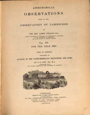 Astronomical observations made at the Observatory of Cambridge. 15, 15. 1843