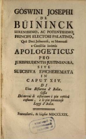 Apologeticus pro jurisprudentia Justinianea sive subcisiva Epicheremata in Cap. XIV. di una Riforma d'Italia