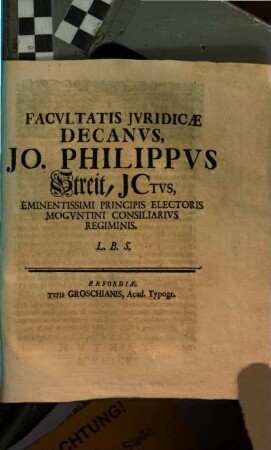 Facultatis Iuridicae Decanus, Jo. Philippus Streit, ICtus ... L.B.S. : [programma quo disp. inaug. H. G. Köhleri indicit, de auctoritate tutorum praefatus]