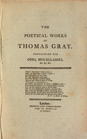 The poetical works of Thomas Gray : with the life of the author : [Containing his odes, miscellanies]