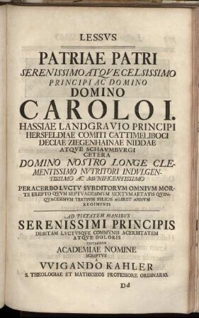 Lessus. Patriae Patri Serenissimo At Quecelsissimo Principi Ac Domino Domino Carlo I.