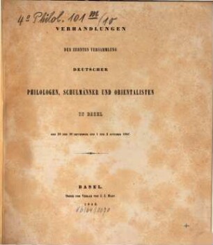 Verhandlungen der ... Versammlung Deutscher Philologen und Schulmänner, 10. 1847 (1848)