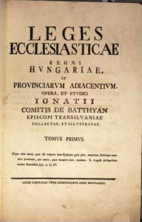 Leges Ecclesiasticae Regni Hungariae Et Provinciarum Adiacentium. 1