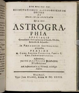 Exercitationum Astronomicarum Decima De Sole, In Se Spectato Quæ Est Astrographia Specialis [...]