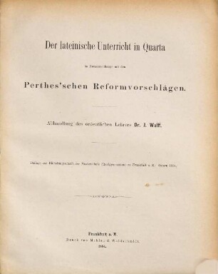 Einladungsschrift zu der ... stattfindenden öffentlichen Prüfung der Musterschule (Realgymnasium) in Frankfurt am Main. 1883/84