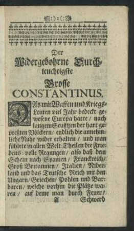 Der Widergebohrne Durchleuchtigste Grosse Constantinus.