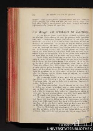 Das Anlegen und Unterhalten der Rasenplätze.