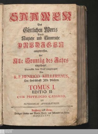 [Jg. 1], Tomus I: ... Auf Alle Sonntäg des Jahrs eingetheilet