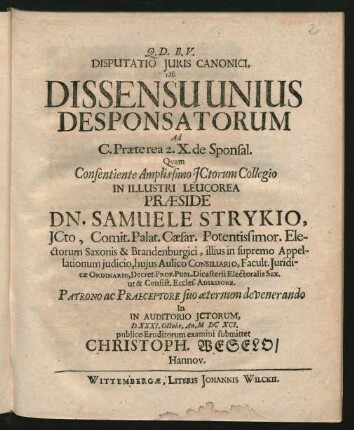 Disputatio Iuris Canonici, De Dissensu Unius Desponsatorum Ad C. Praeterea 2. X. de Sponsal.