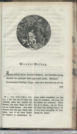 Vierter Gesang. Ferner verfolg' ich des Himmels Geschenk, den ätherischen Honig