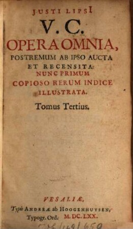 Justi Lipsi[i] V. C. Opera Omnia, 3